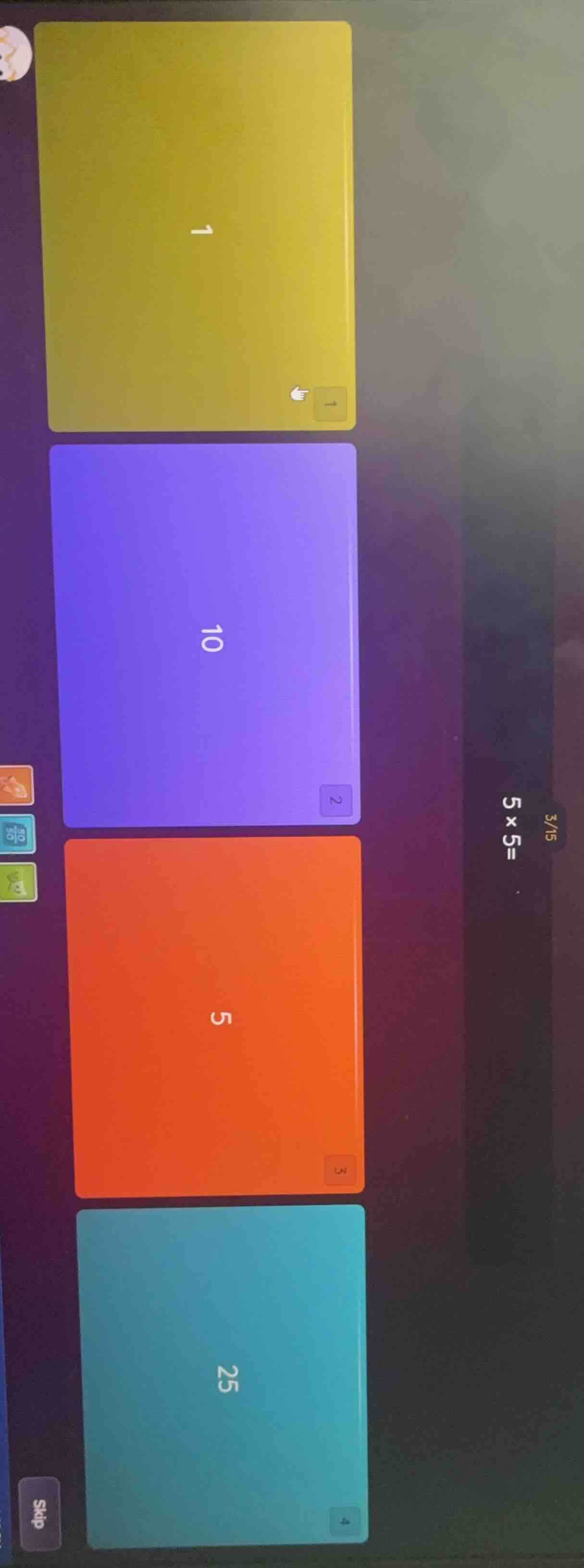 3/15 $5 \\times 5=$ options: 1 10 5 25