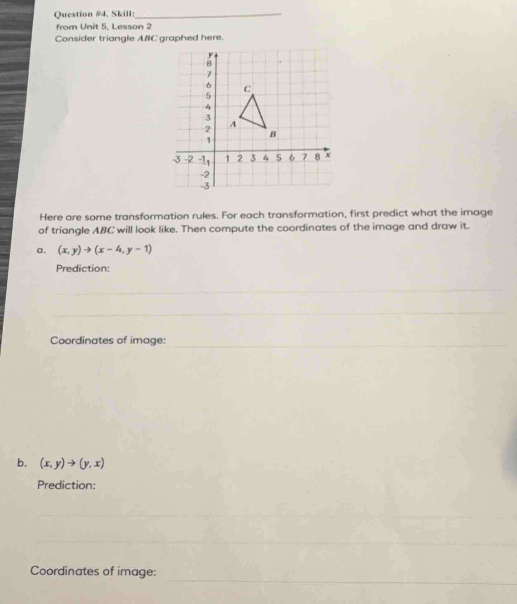 question #4. skill:___________from unit 5, lesson 2consider triangle ab…