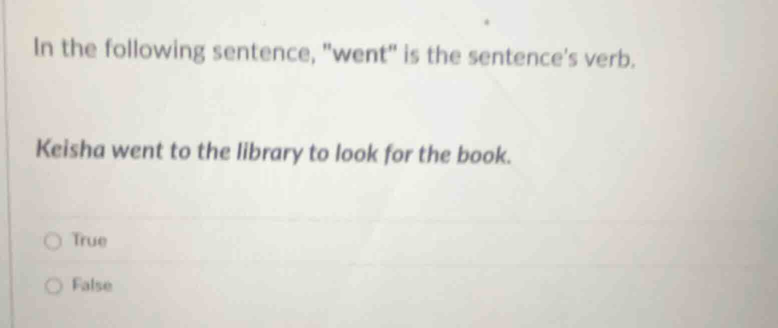 in the following sentence, \went\ is the sentences verb. keisha went to…
