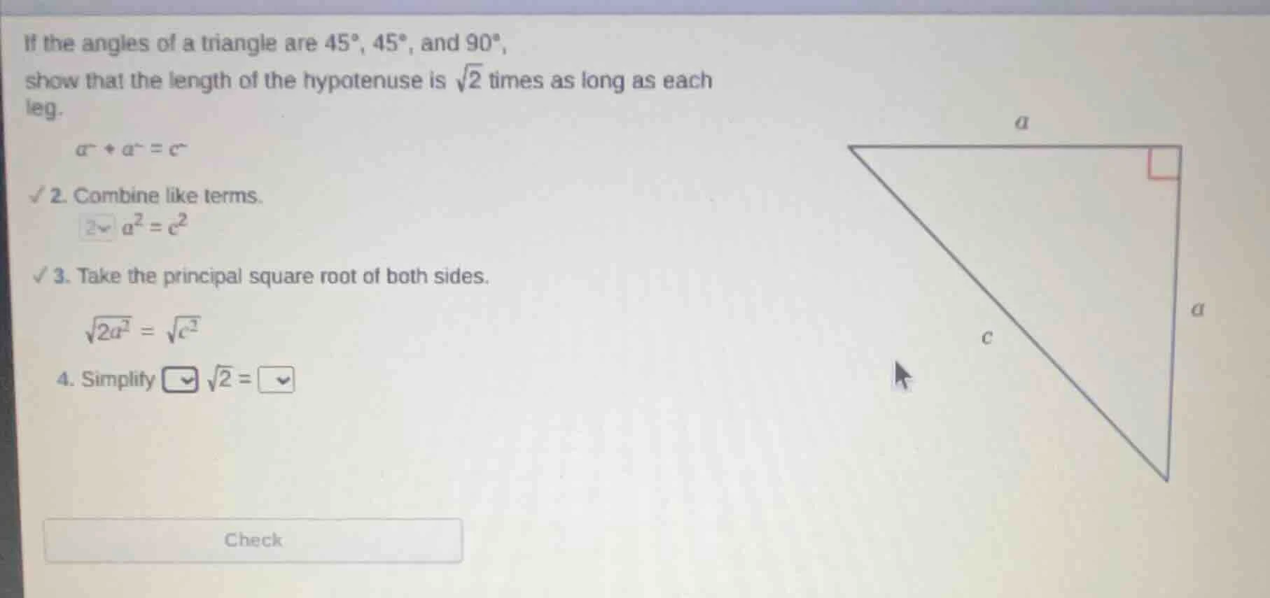 if the angles of a triangle are $45^\\circ$, $45^\\circ$, and $90^\\cir…