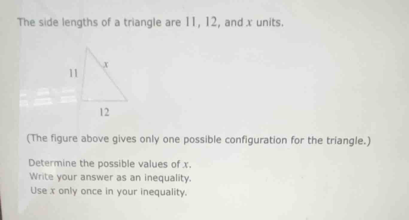 the side lengths of a triangle are 11, 12, and $x$ units. (the figure a…