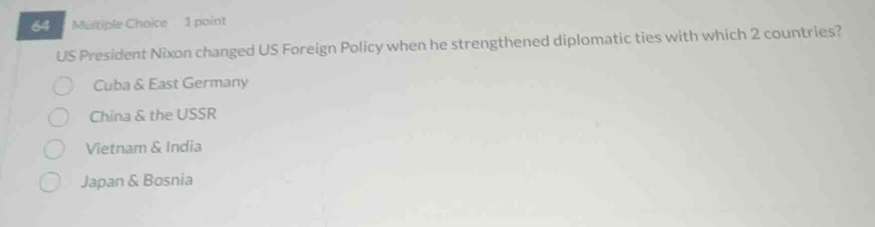 64 multiple choice 1 point us president nixon changed us foreign policy…