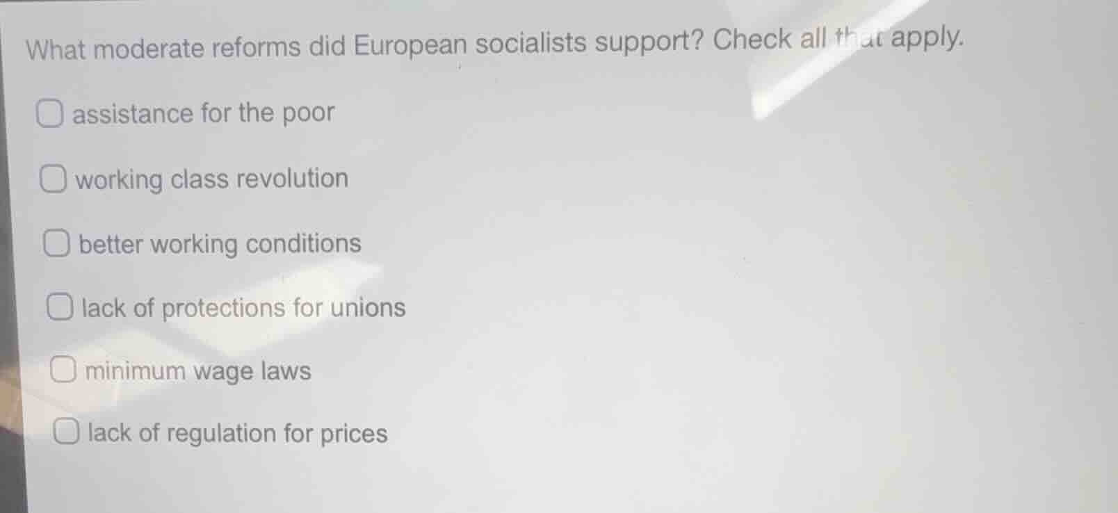 what moderate reforms did european socialists support? check all that a…