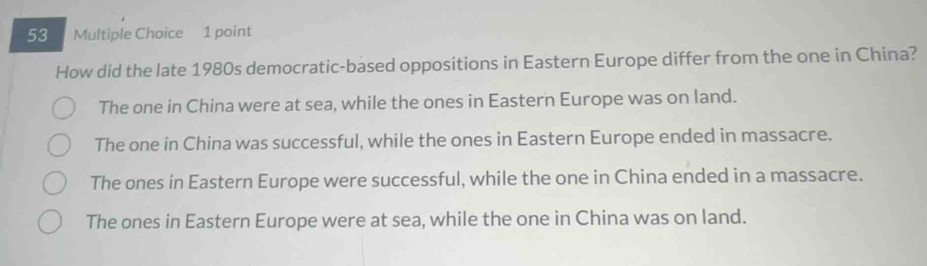 53 multiple choice 1 point how did the late 1980s democratic-based oppo…