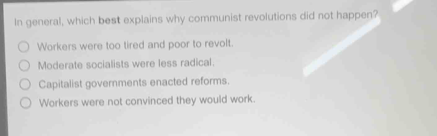 in general, which best explains why communist revolutions did not happe…