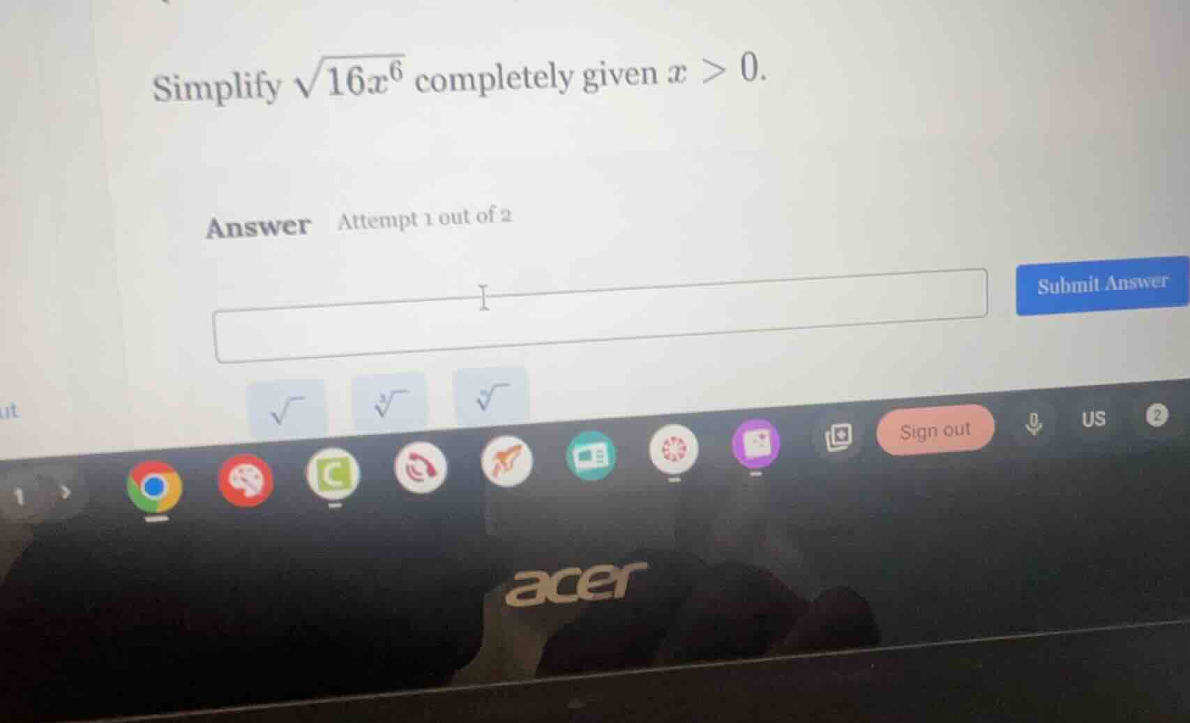 simplify $sqrt{16x^6}$ completely given $x > 0$. answer attempt 1 out o…
