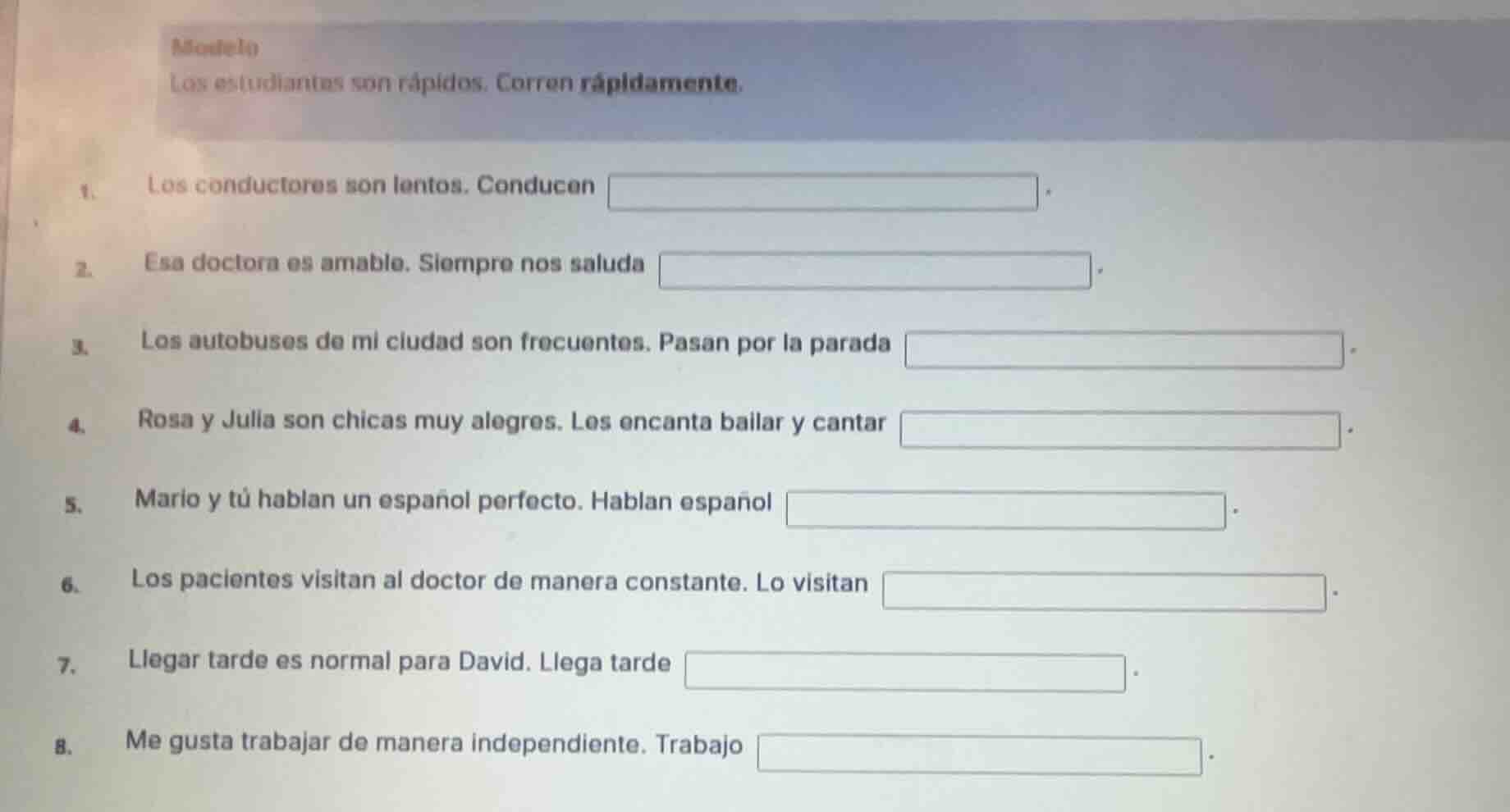 modelo los estudiantes son rápidos. corren rápidamente. 1. los conducto…