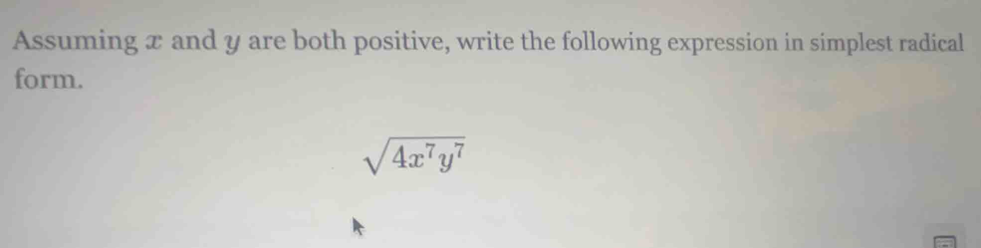 assuming $x$ and $y$ are both positive, write the following expression …