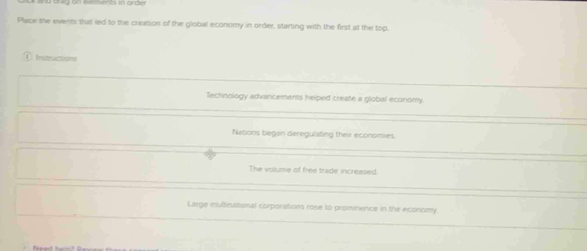 place the events that led to the creation of the global economy in orde…