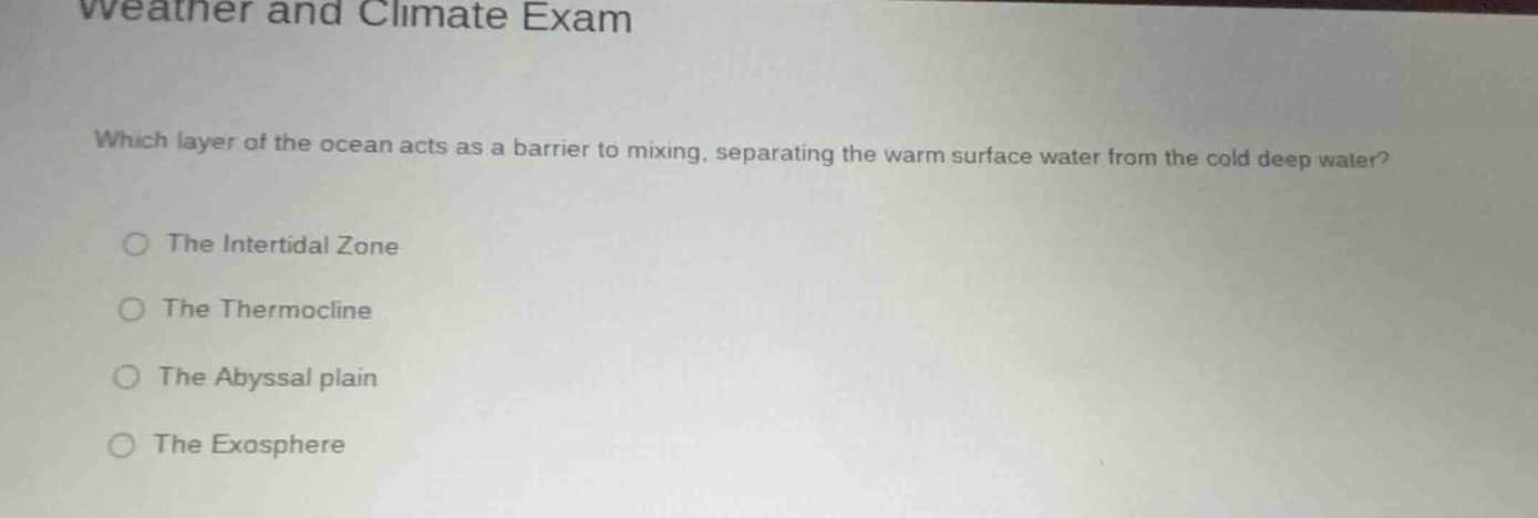 weather and climate exam which layer of the ocean acts as a barrier to …