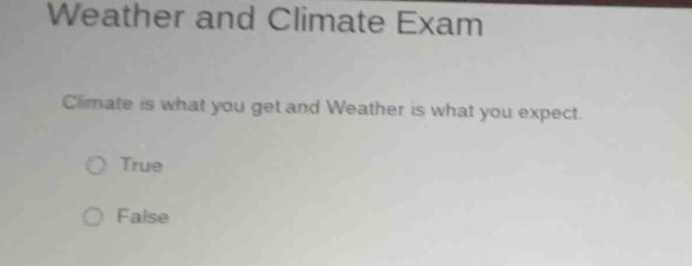 weather and climate exam climate is what you get and weather is what yo…