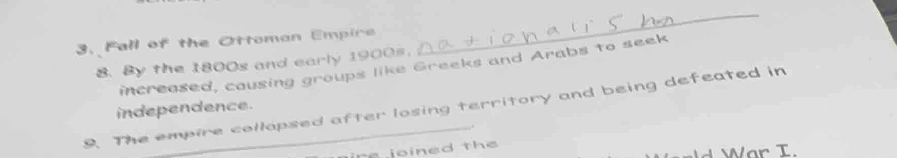 3. fall of the ottoman empire 8. by the 1800s and early 1900s, national…
