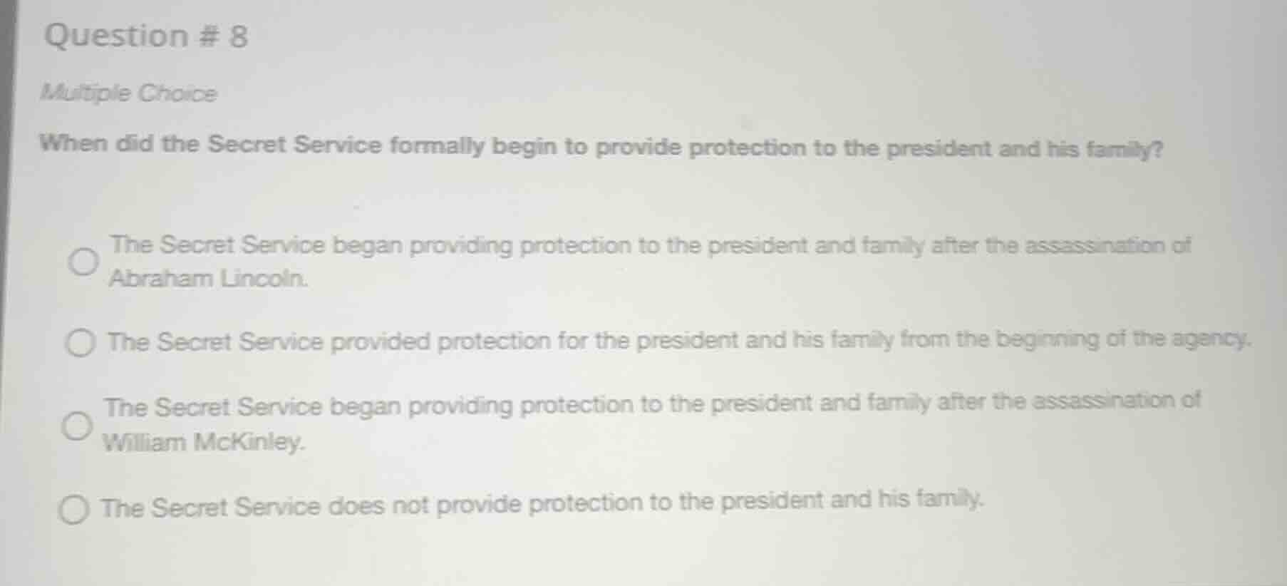 question # 8 multiple choice when did the secret service formally begin…