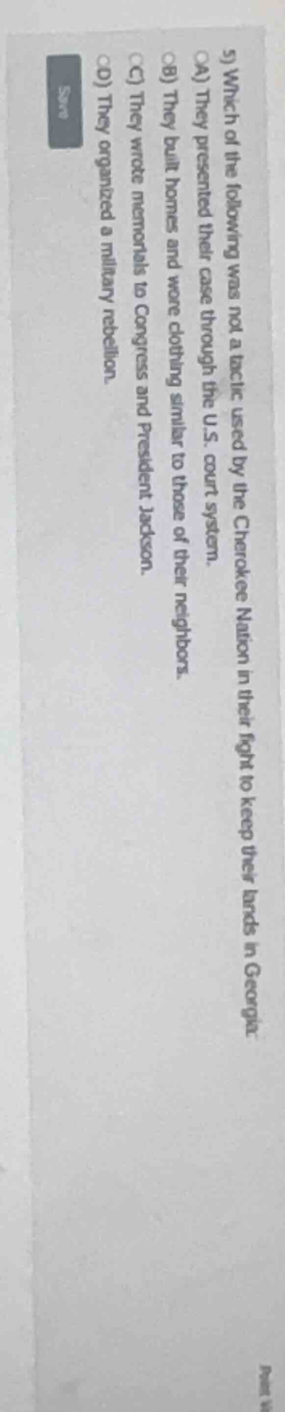 5) which of the following was not a tactic used by the cherokee nation …