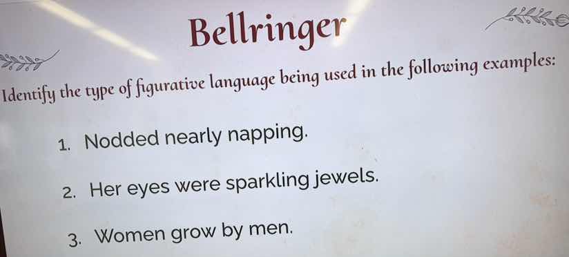 bellringer identify the type of figurative language being used in the f…