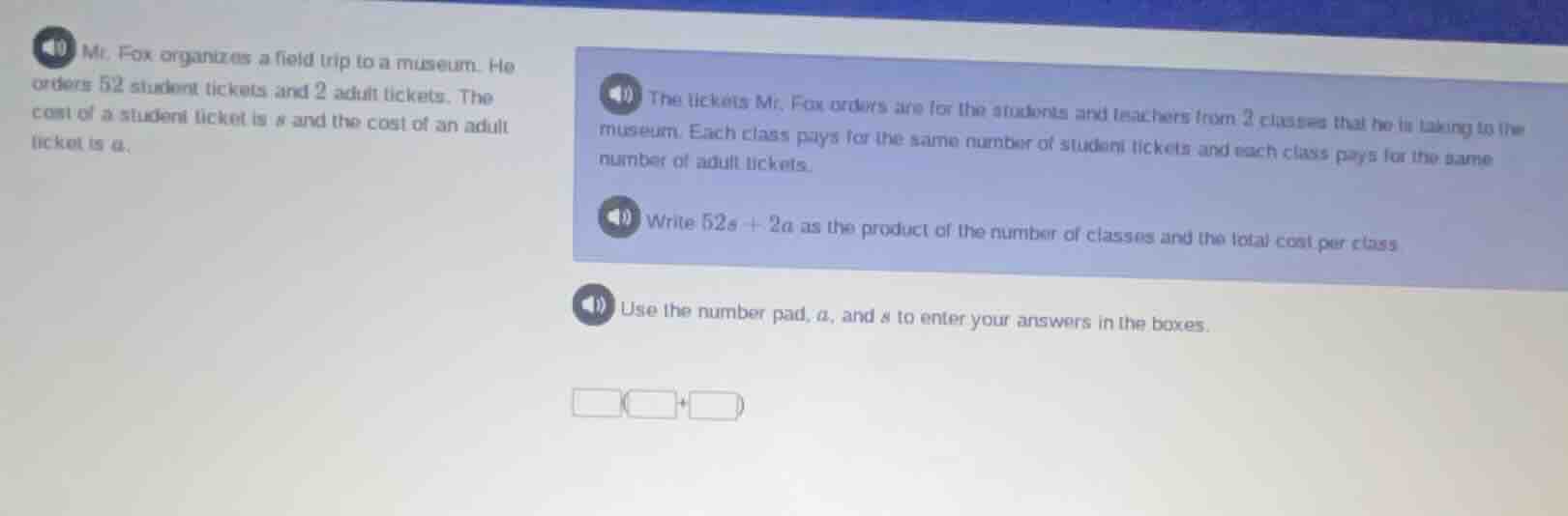 mr. fox organizes a field trip to a museum. he orders 52 student ticket…