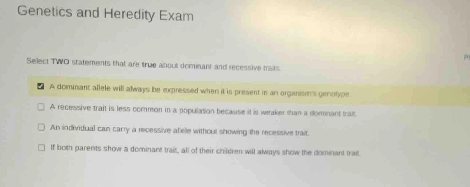 genetics and heredity exam select two statements that are true about do…
