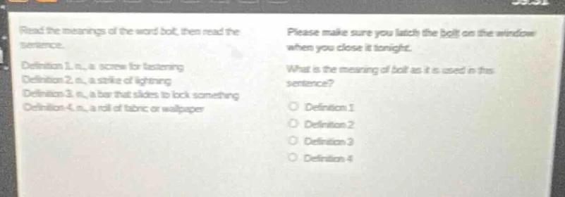 read the meanings of the word bolt, then read the sentence. definition …