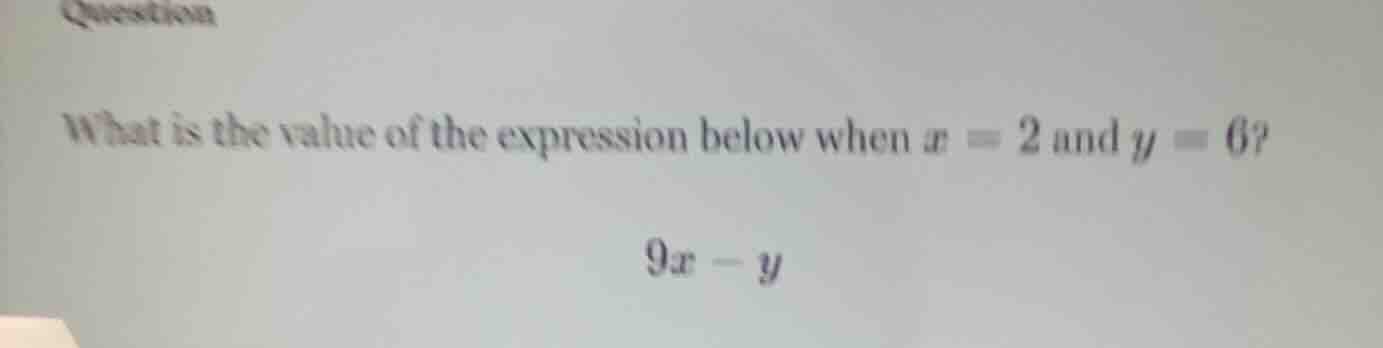 question what is the value of the expression below when $x = 2$ and $y …
