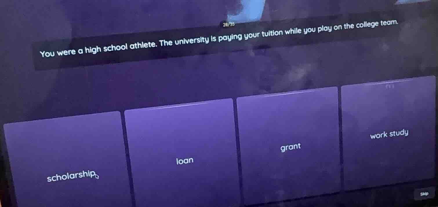 28/35 you were a high school athlete. the university is paying your tui…