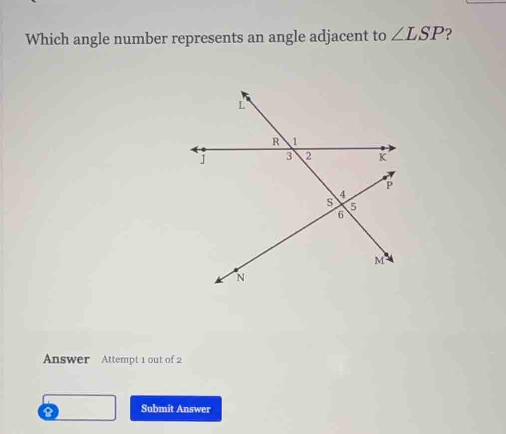 which angle number represents an angle adjacent to $angle lsp$? answer …