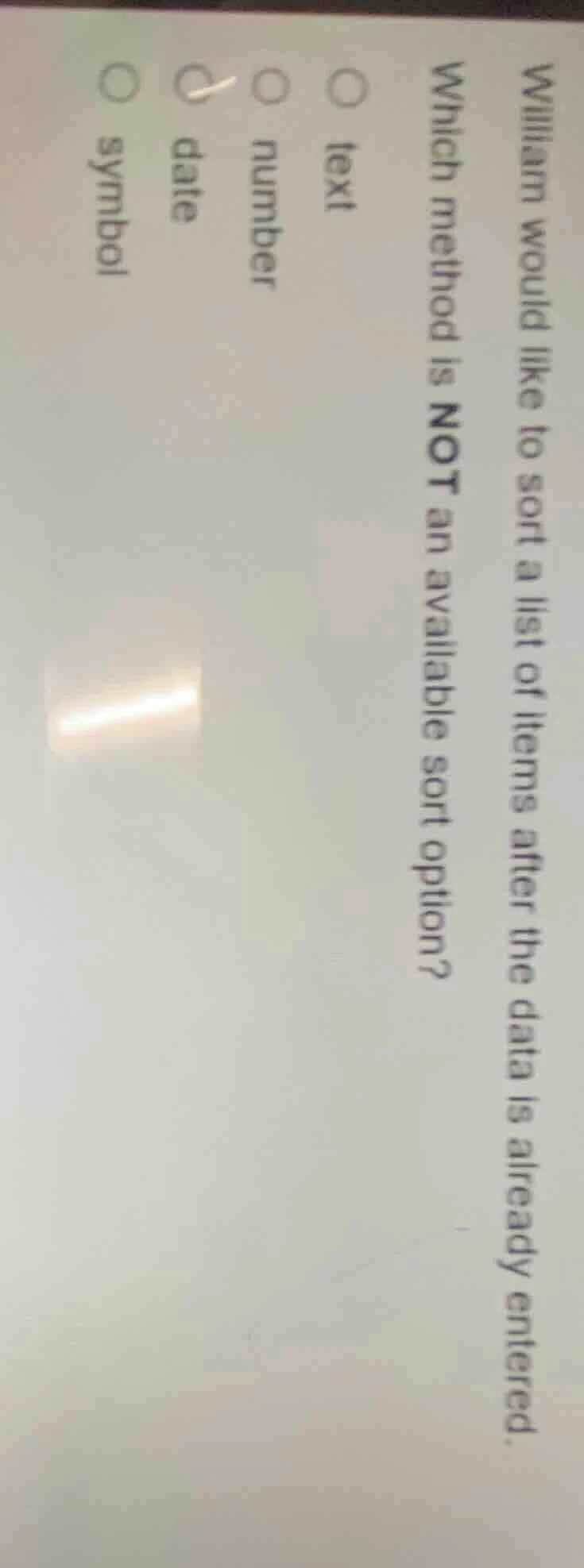 william would like to sort a list of items after the data is already en…