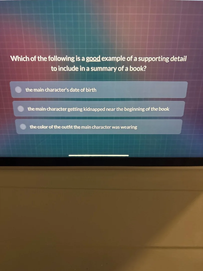 which of the following is a good example of a supporting detail to incl…