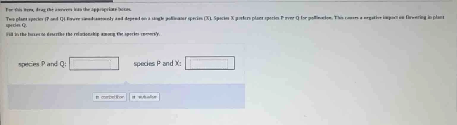 for this item, drag the answers into the appropriate boxes. two plant s…