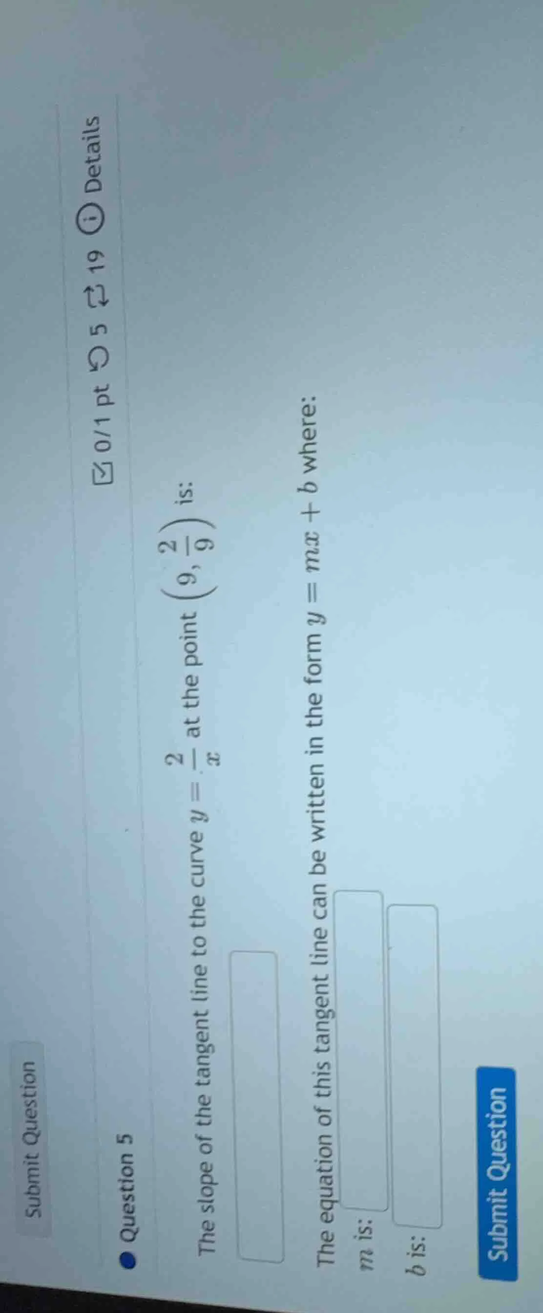 question 5 the slope of the tangent line to the curve $y=\\frac{2}{x}$ …