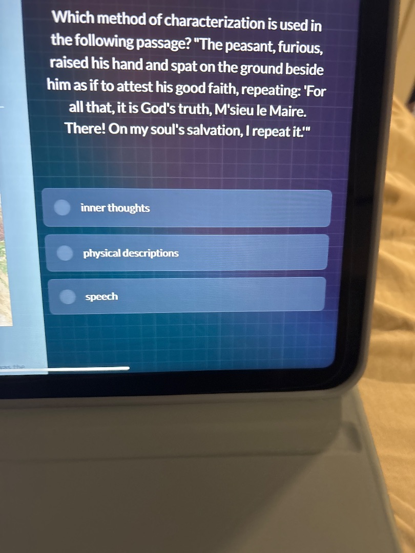 which method of characterization is used in the following passage? \the…