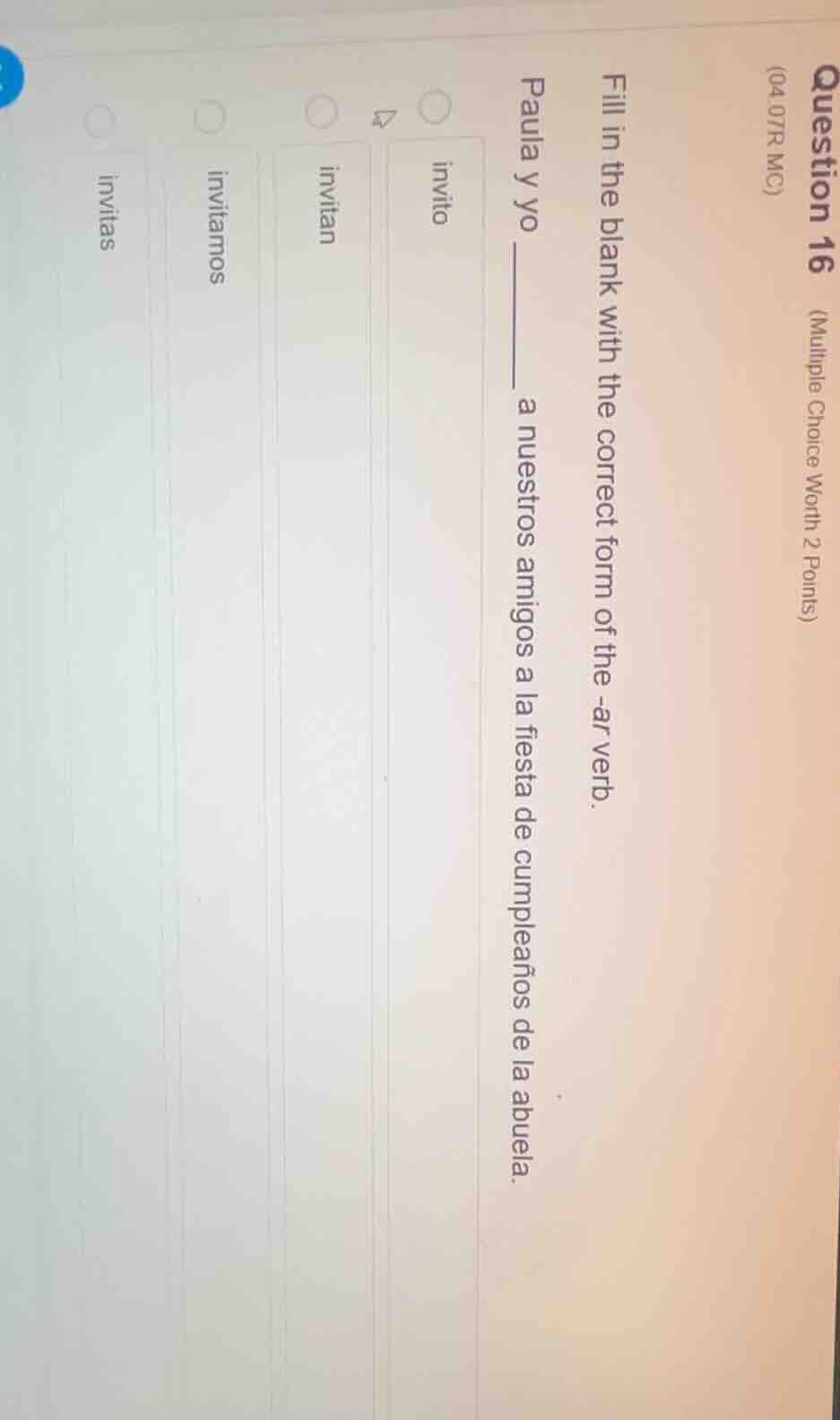question 16 (multiple choice worth 2 points) (04.07r mc) fill in the bl…