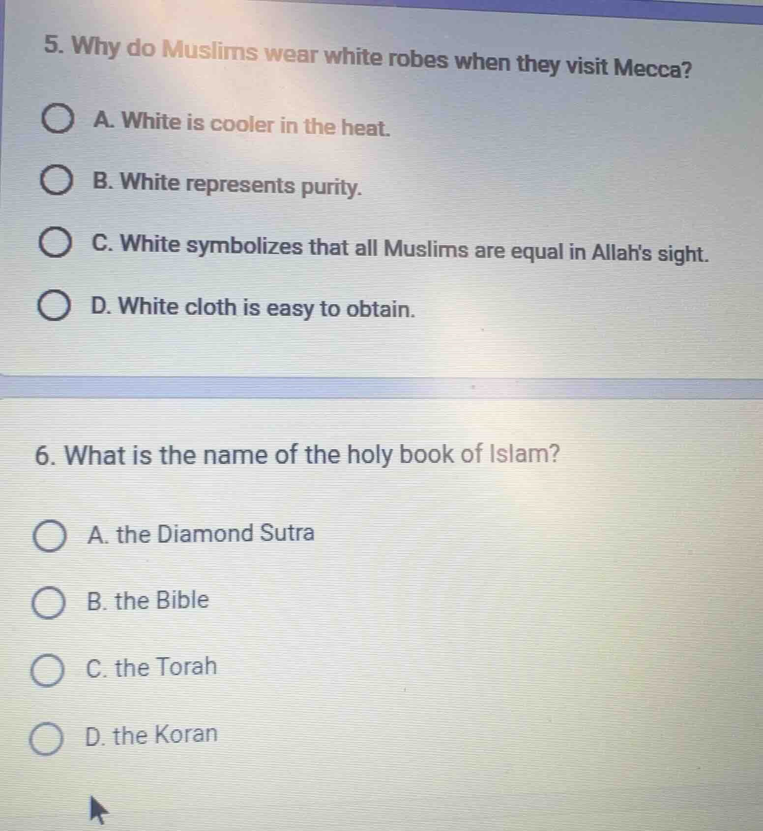 5. why do muslims wear white robes when they visit mecca? a. white is c…