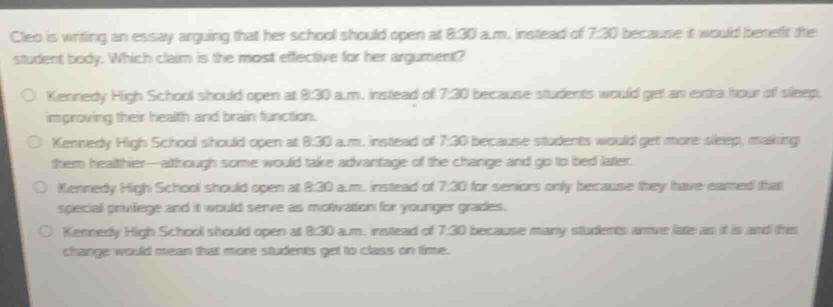 cleo is writing an essay arguing that her school should open at 8:30 a.…