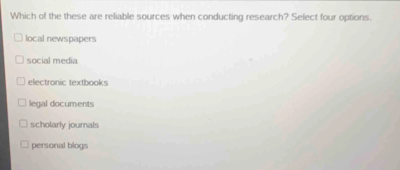 which of the these are reliable sources when conducting research? selec…