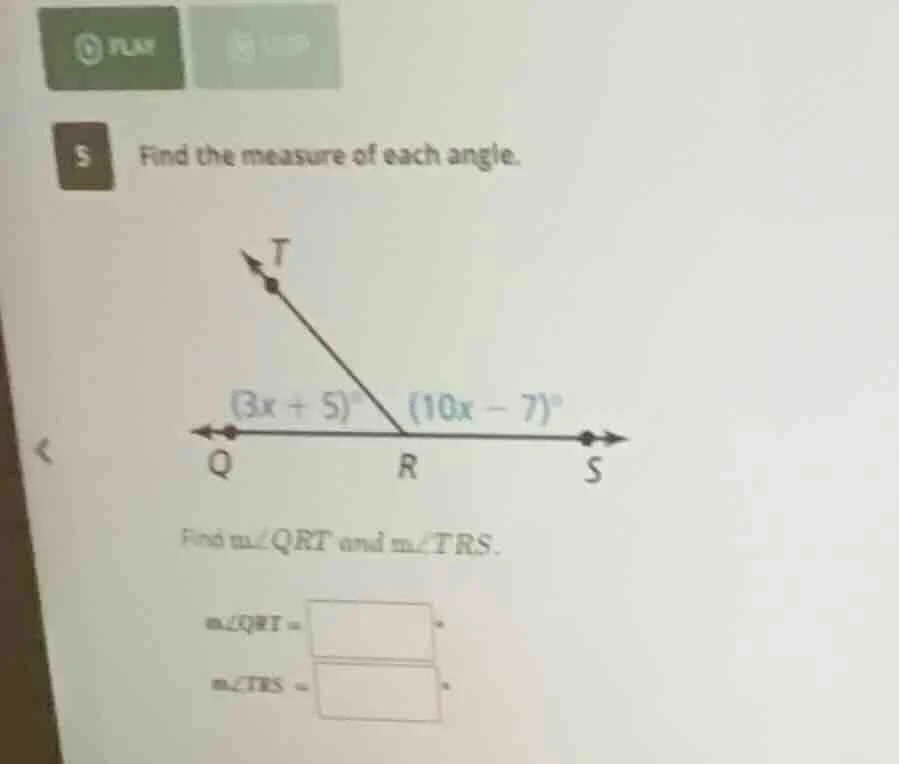 5 find the measure of each angle. find $m\\angle qrt$ and $m\\angle trs…