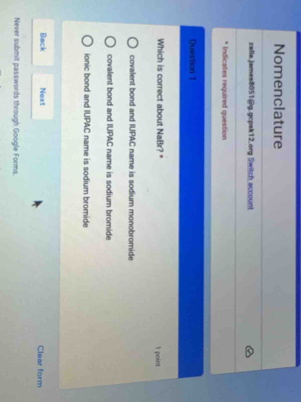 nomenclaturezalia.james8051@g.gcpsk12.org switch account* indicates req…