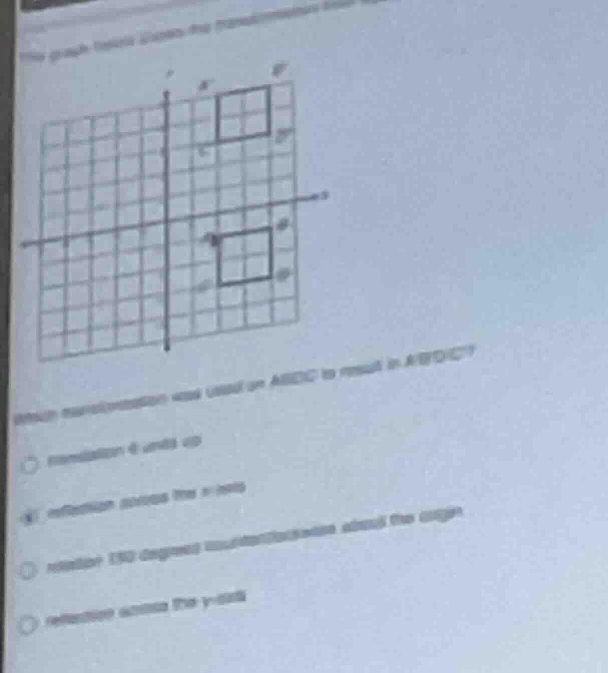 which transformation was used on abcd to result in abcd?○ translation 6…