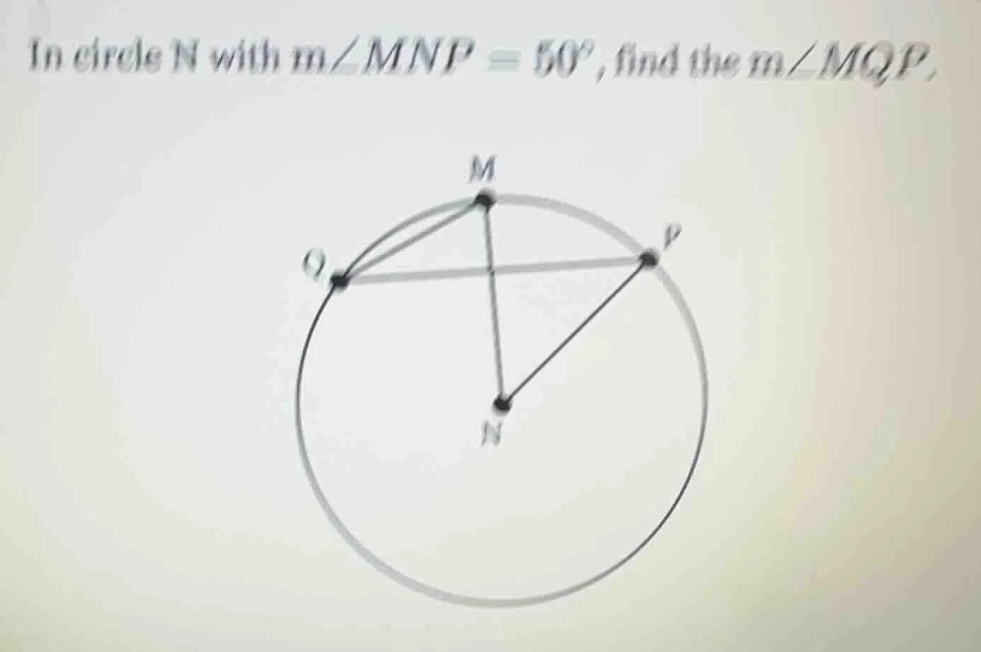 in circle n with $m\\angle mnp = 50^\\circ$, find the $m\\angle mqp$.