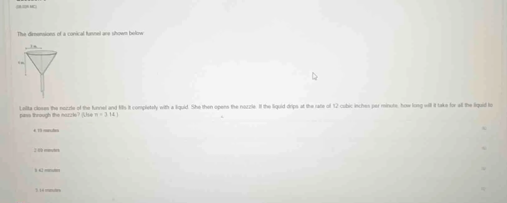 the dimensions of a conical funnel are shown below lolita closes the no…