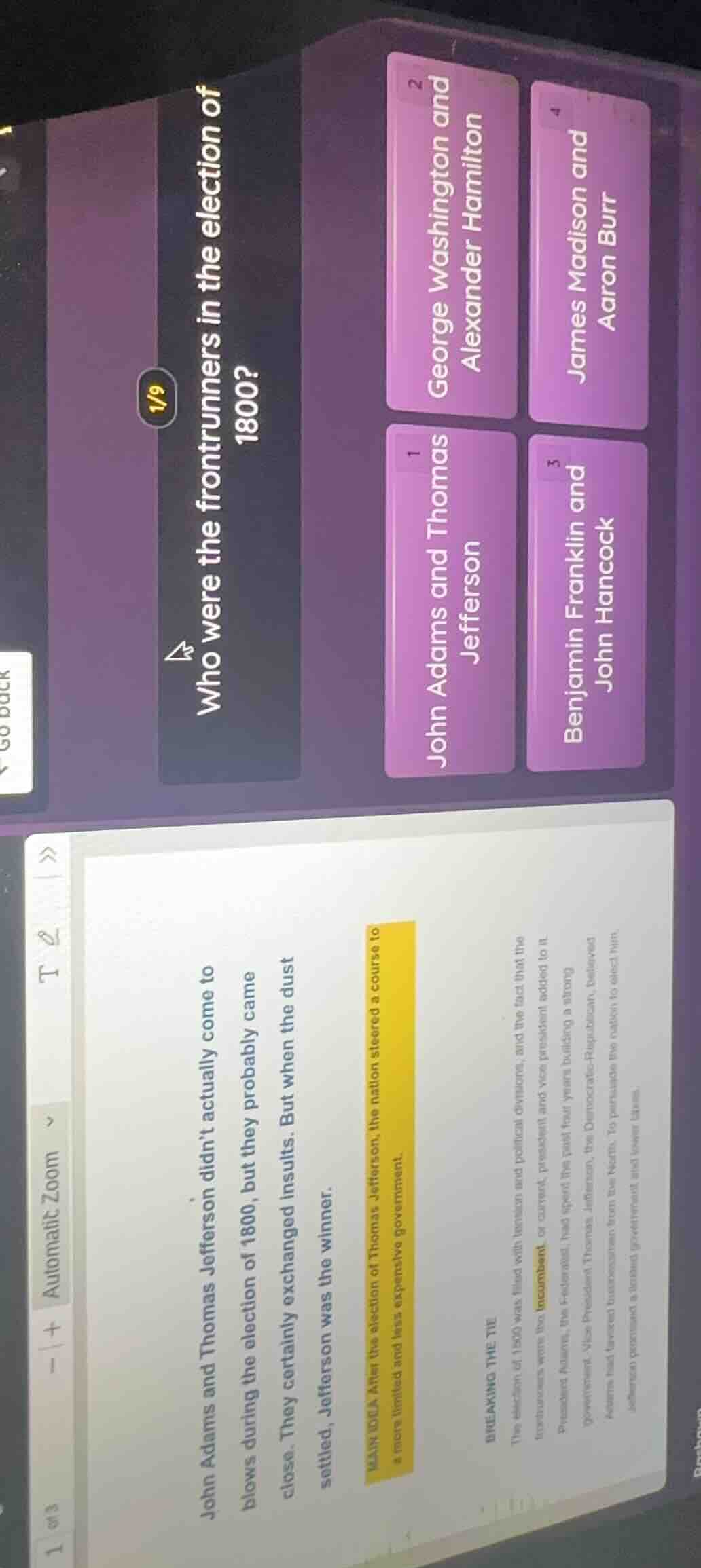 1/9 who were the frontrunners in the election of 1800? 1 john adams and…