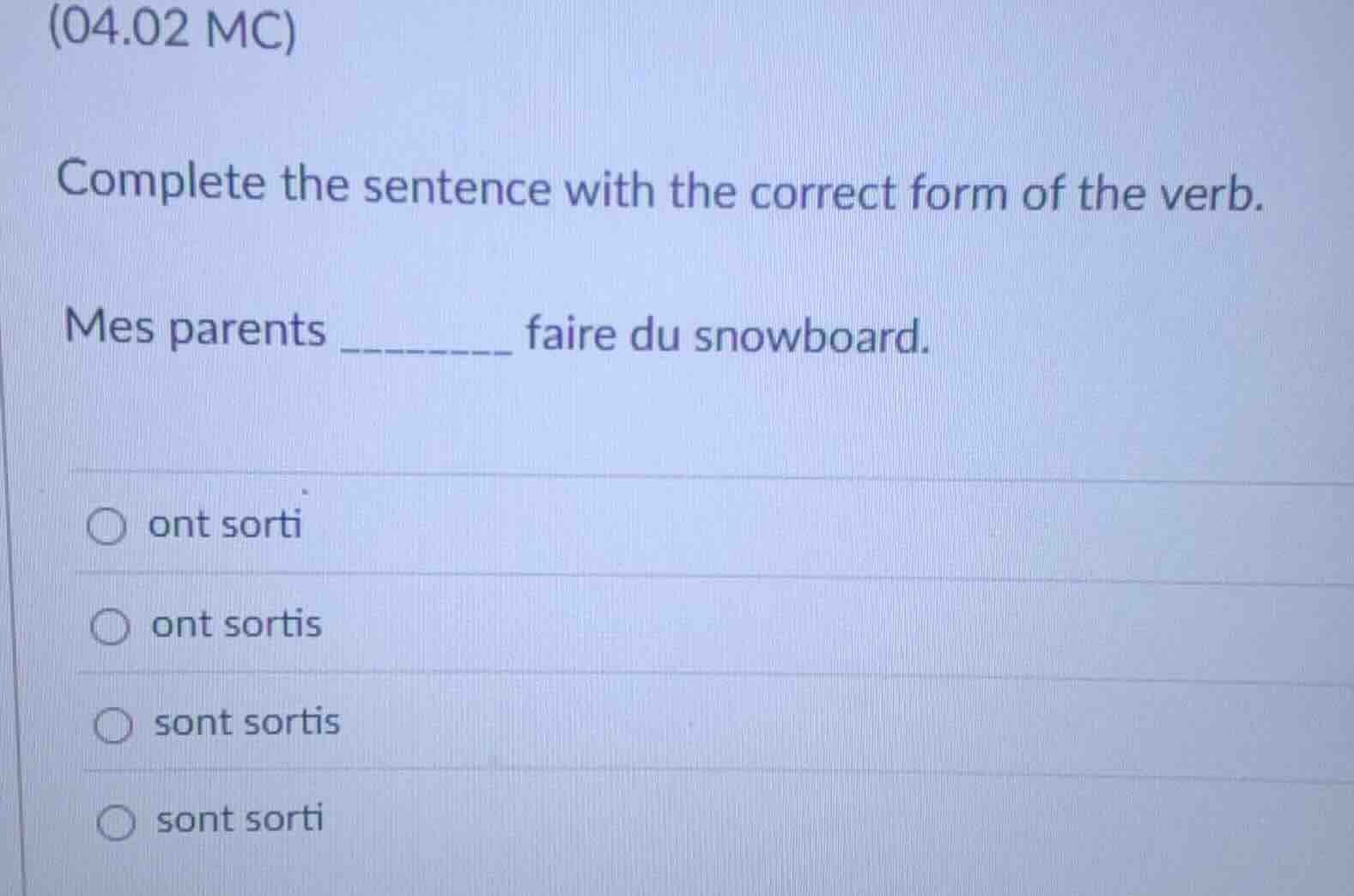 (04.02 mc) complete the sentence with the correct form of the verb. mes…