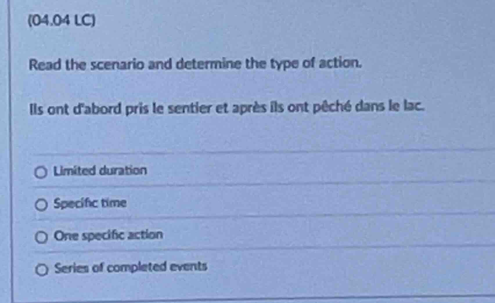 (04.04 lc) read the scenario and determine the type of action. ils ont …