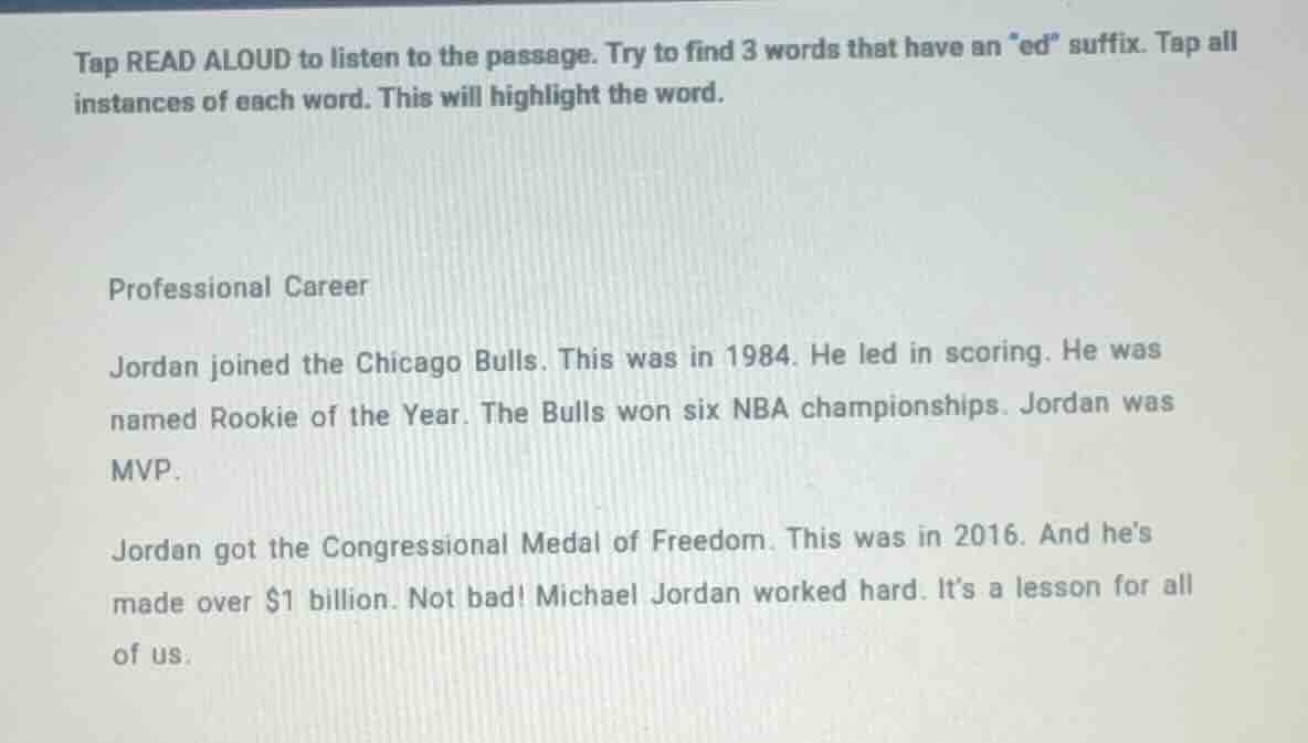 tap read aloud to listen to the passage. try to find 3 words that have …