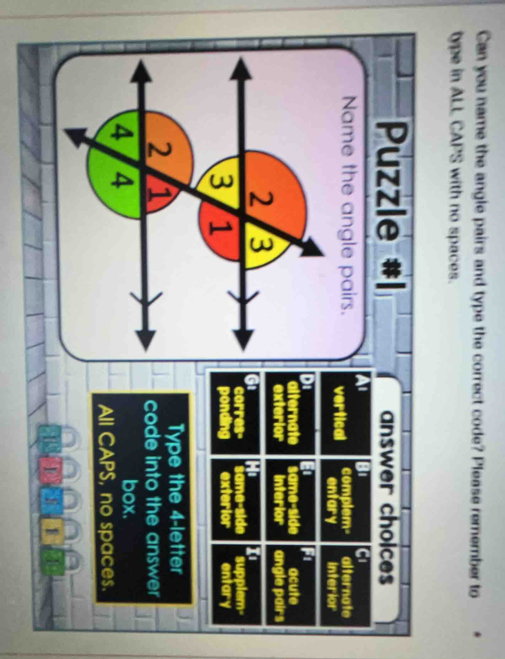 can you name the angle pairs and type the correct code? please remember…