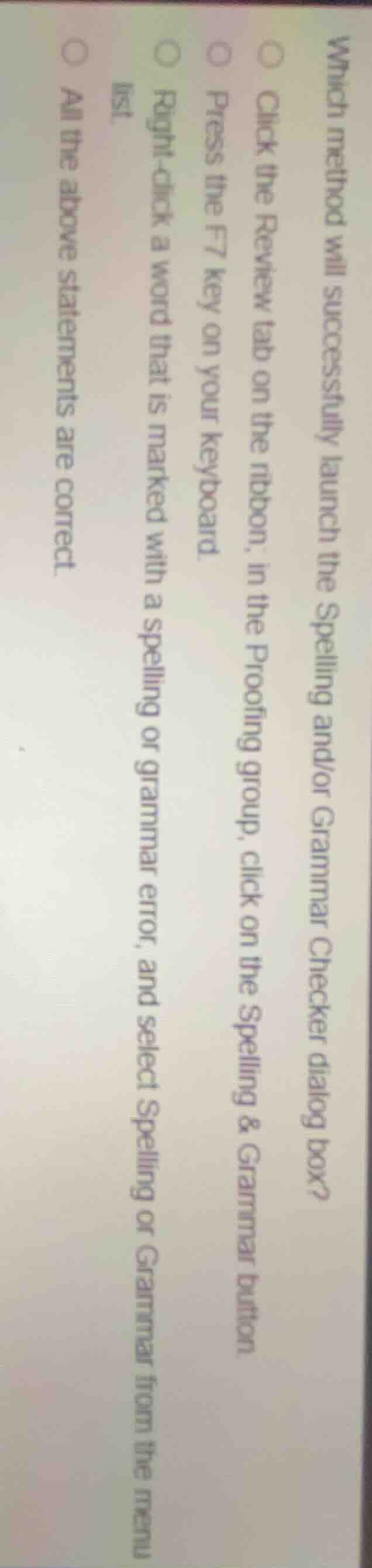 which method will successfully launch the spelling and/or grammar check…