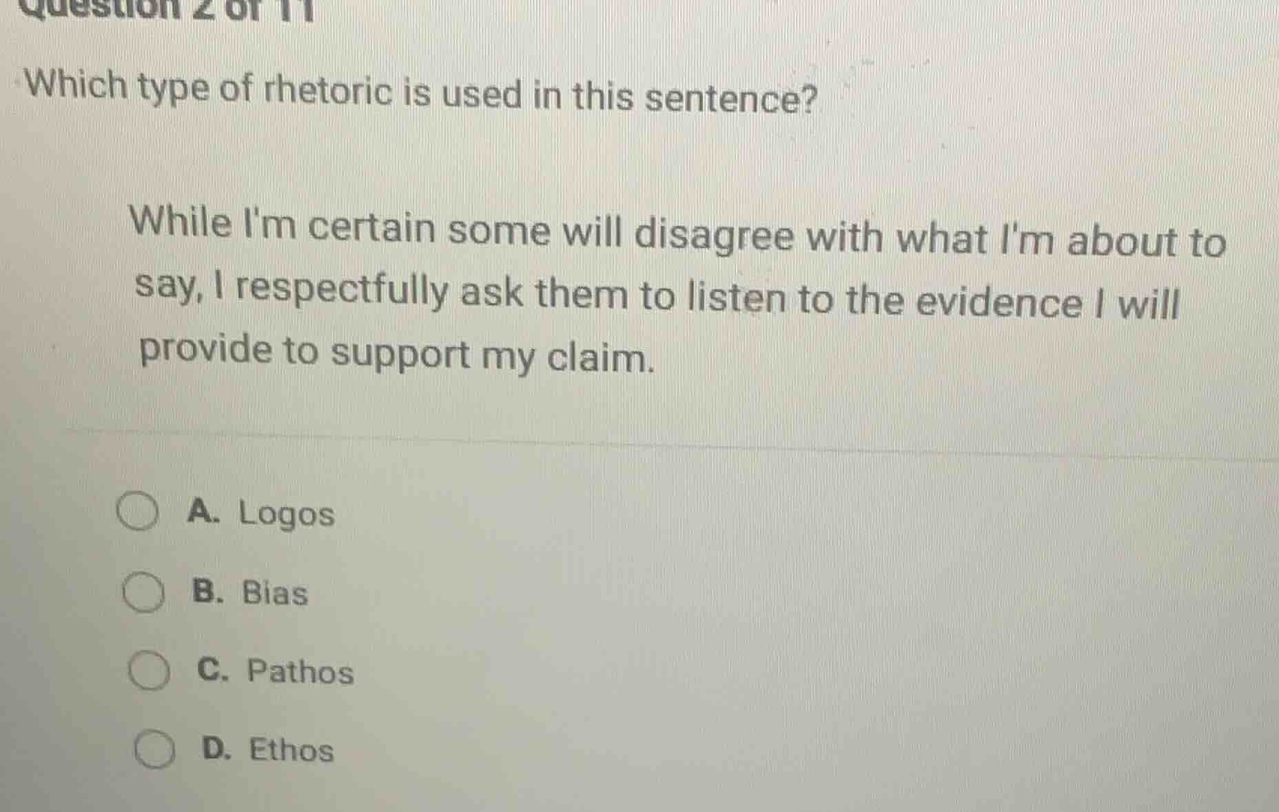 question 2 of 11 which type of rhetoric is used in this sentence? while…