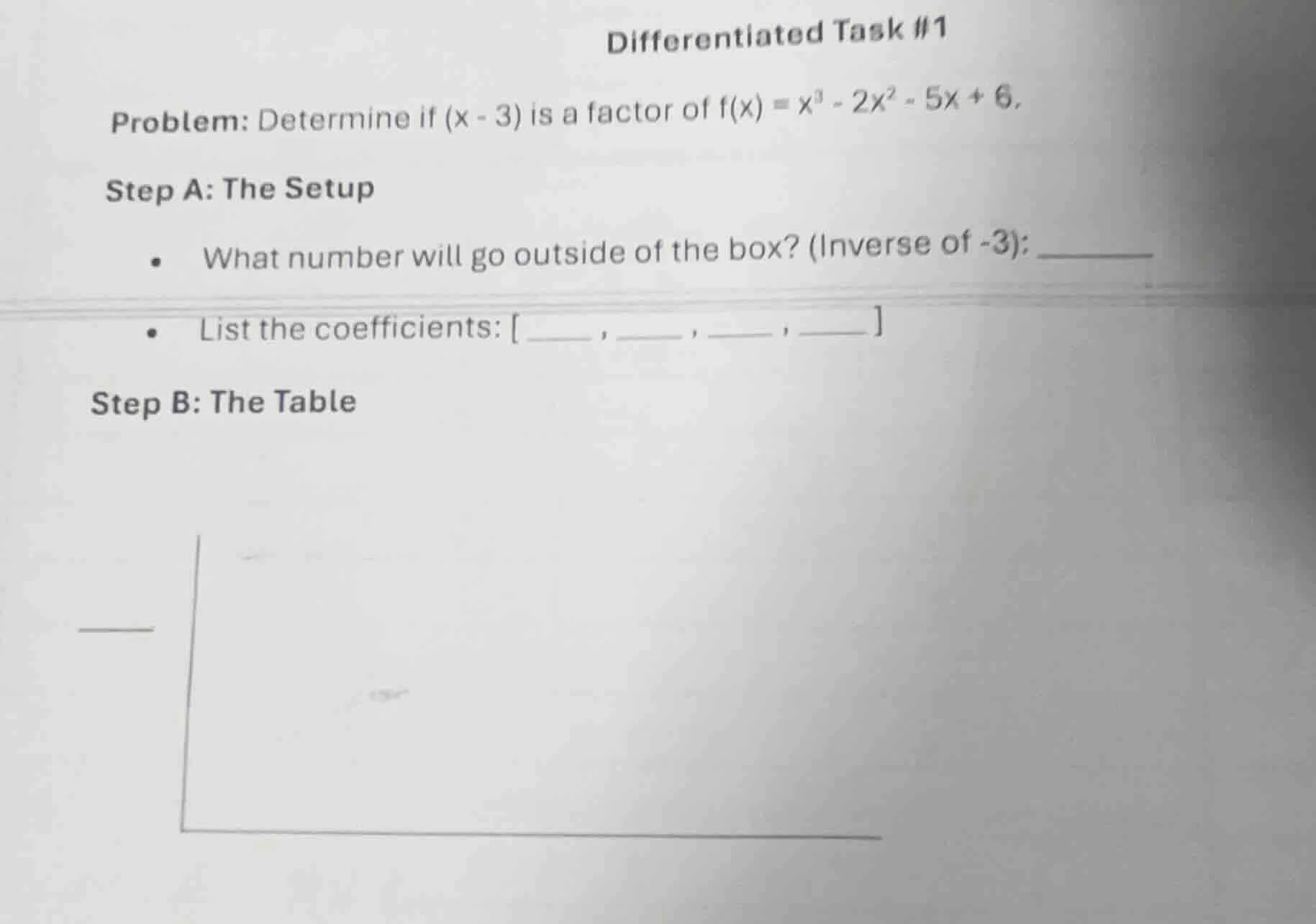 differentiated task #1 problem: determine if $(x - 3)$ is a factor of $…
