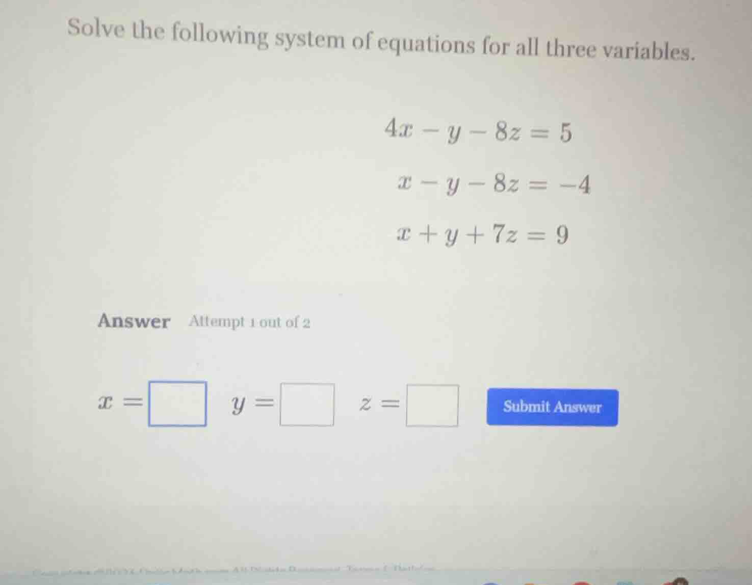 solve the following system of equations for all three variables. $4x - …