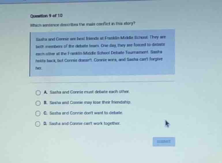 question 9 of 10 which sentence describes the main conflict in this sto…