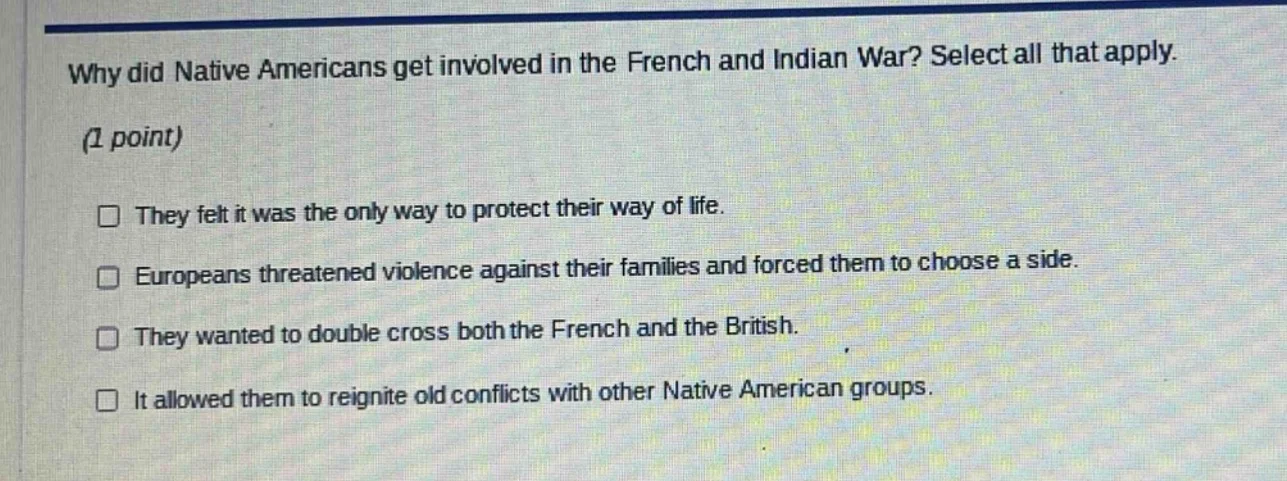 why did native americans get involved in the french and indian war? sel…